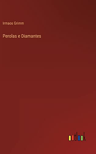 Perolas e Diamantes (Portuguese Edition)