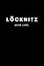 Löcknitz: Notizbuch, Notizblock, Notebook | Liniert, Linien, Lined | DIN A5 (6x9 Zoll), 120 Seiten | Notizen, Termine, Planer, Tagebuch, Organisation | Deine Stadt, Dorf, Liebe und Heimat als Geschenk
