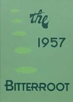 (Custom Reprint) Yearbook: 1957 Sentinel High School - Bitterroot Yearbook (Missoula, MT) B07HNDNM23 Book Cover