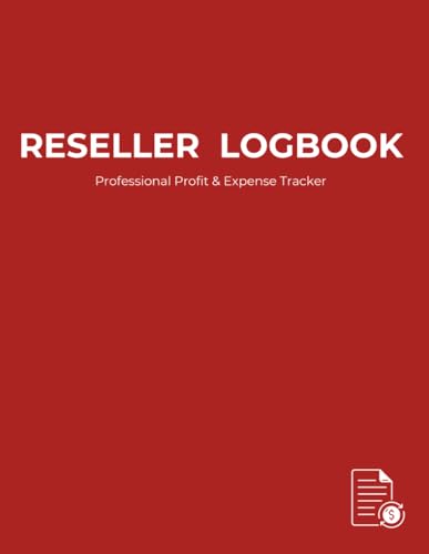 RESELLER LOGBOOK: Inventory & Profit tracker: Professional Business ledger with monthly sumarries, ROI Analysis and estimated tax reserved