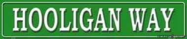 kisoyo Metal tin Sign Hooligan Way Street Retro Vintage S 16x4 Inch Look Home Club Bar Poster Wall Art Decoration