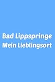 bad lippspringe therme hotel  Notizbuch Bad Lippspringe: Liniertes Notizheft Für Bad Lippspringer