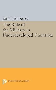 Paperback Role of the Military in Underdeveloped Countries Book