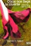 Como Nos Llega La Muerte (Spanish Edition) [Spanish] 9580428530 Book Cover