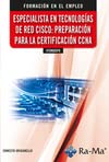 IFCM005PO Especialista en tecnologías de red Cisco: preparación para la certificación CCNA (SIN COLECCION)