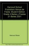 Hardcover Bailes Y Fiestas Grade 4: Harcourt School Publishers Vamos De Fiesta (Spanish Edition) [Spanish] Book
