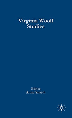Palgrave Advances in Virginia Woolf Studies