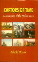 Captors of Time Monuments of the Millennium comprendre l'histoire de l'architecture
