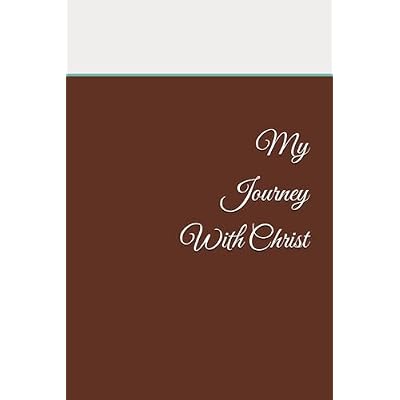 My Journey With Christ