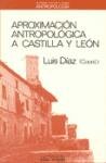Aproximación antropológica a Castilla y León (Autores, textos y temas) (Spanish Edition) 8476580703 Book Cover