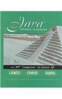 Java Software Structures for AP Computer Science (for the AB Exam) by Lewis, John, Chase, Joe, Sudol, Leigh Ann (2005) Hardcover