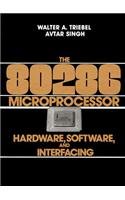 80286 Microprocessor: Hardware, Software, and Interfacing