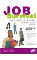 Job Survival: How To Adjust To The Workplace And Keep Your Job 1593571208 Book Cover