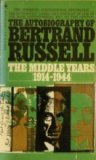 The autobiography of Bertram Russell: The Middle Years: 1914 - 1944 B000DCNUDY Book Cover