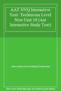 Image of Technician Level (New Unit 18) (AAT NVQ Interactive Text)