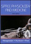 Space Physiology and Medicine Space Physiology and Medicine