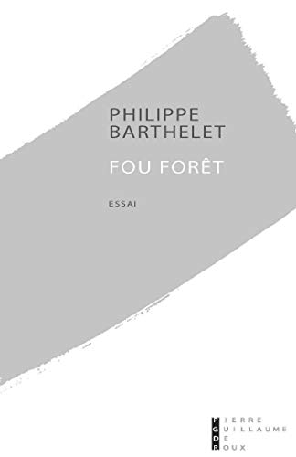 Télécharger Fou forêt PDF