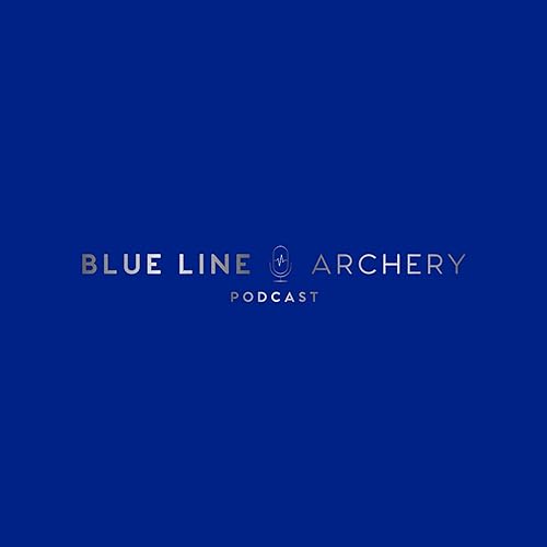 Blue Line Archery Podcast Por Carlos Negron arte de portada