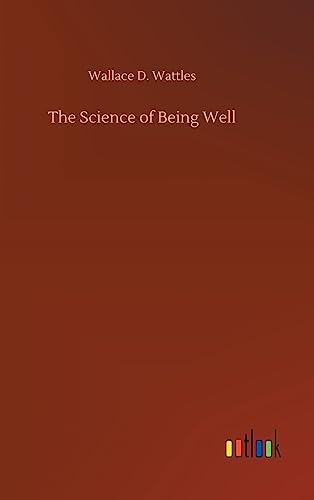 The Science of Being Well