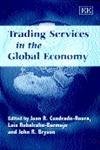 Trading Services in the Global Economy 1840646101 Book Cover