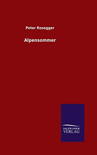 Alpensommer [German] 3846082384 Book Cover