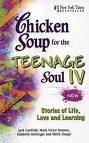 Paperback Chicken Soup for the Teenage Soul IV Book