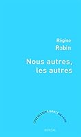 Nous autres, les autres 2764621302 Book Cover