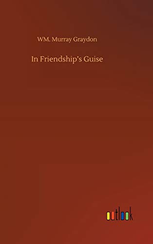 In Friendship's Guise
