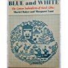 Blue and White: Cotton Embroideries of Rural China 0283987707 Book Cover