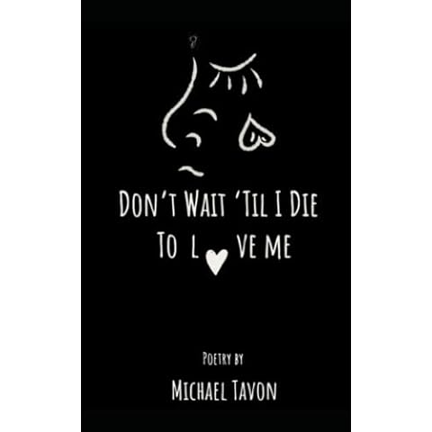 Don’t Wait Til I Die To Love Me Cover