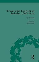 Travel and Tourism in Britain, 1700-1914 Vol 2 1138765287 Book Cover