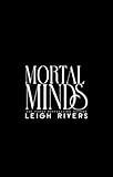 Mortal Minds (The Broken Realms Series Book 2)