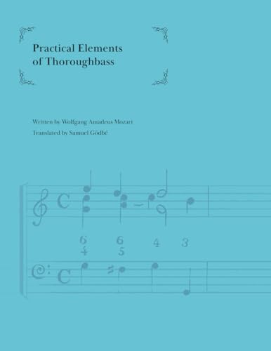 Mozart's Practical Elements of Thoroughbass traité harmonie basse continue - 2