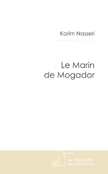 Paperback Le marin de Mogador (French Edition) [French] Book