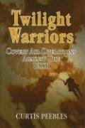 Twilight Warriors: Covert Air Operations Against the USSR