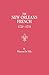 The New Orleans French, 1720-1733 : A Collection of Marriage Records Relating to the First Colonists of the Louisiana Province