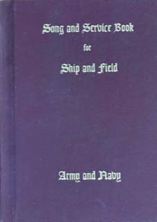 1941 Song and Service Book for Ship and field Army and Navy