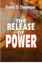 The Release of Power
