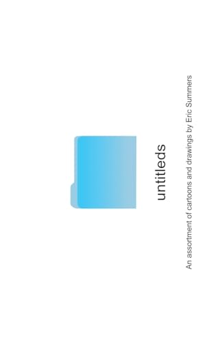 untitleds: An assortment of cartoons and drawings