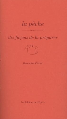 La pêche, dix façons de la préparer