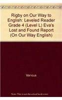 Rigby on Our Way to English: Leveled Reader Grade 4 (Level L) Eva's Lost and Found Report 0757843751 Book Cover