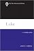 Luke (2012): A Commentary (New Testament Library)