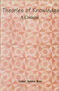 Theories of Knowledge - A Critique 8170305756 Book Cover