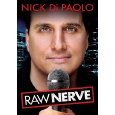Nick Di Paolo: Raw Nerve