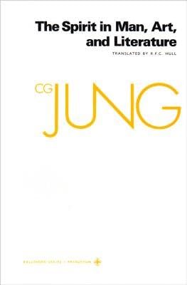 Collected Works of C.G. Jung Volume 15( Spirit in Man Art and Literature)[COLL WORKS OF CG JUNG V15 SPIR][Paperback]