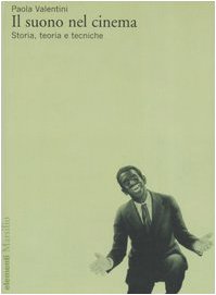 Vedi scheda su Amazon Il suono nel cinema. Storia, teoria e tecniche