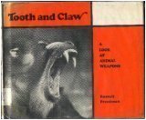 Library Binding Tooth and Claw: A Look at Animal Weapons Book