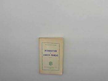 Paperback Introduction a` l'ancien franc¸ais (French Edition) [French] Book