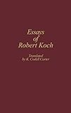 Essays of Robert Koch: (Contributions in Medical Studies)