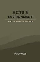 Acts 3 Environment 1736992406 Book Cover